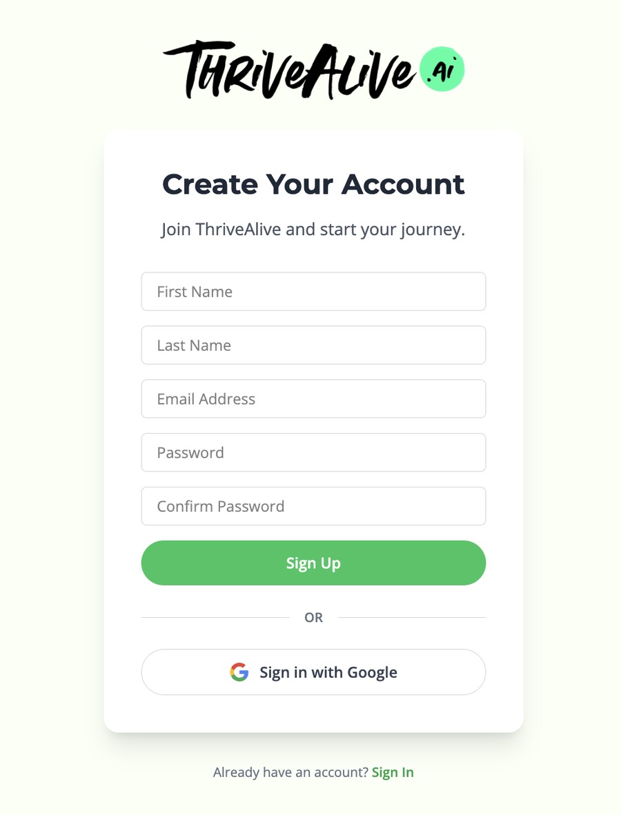 Create Your Account screen: first name, last name, email, password, confirm password, a Sign Up button, and Sign in with Google beneath it.